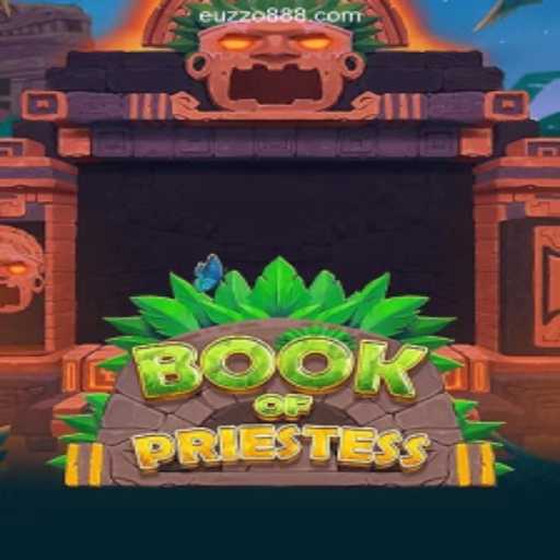 The Enchanting World of BookOfPriestess: A Guide to the New Online Slot Sensation on EUZZO.COM