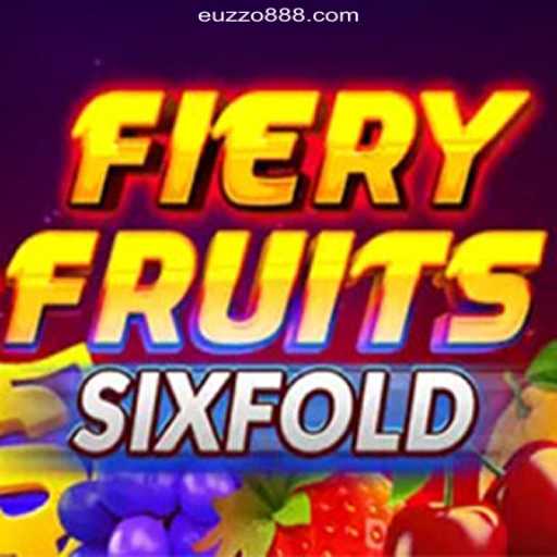 FieryFruitsSixFold: The Ultimate Online Slot Experience on EUZZO.COM